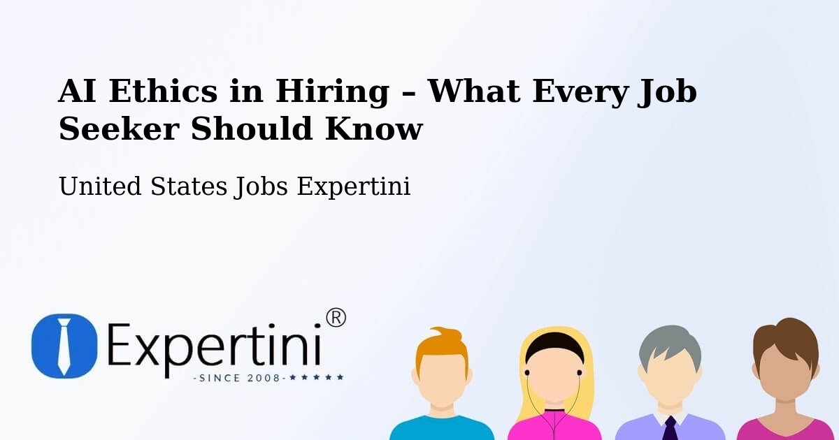 AI Ethics in Recruitment & Hiring – Sunrise - Sunrise, United States Jobs Expertini