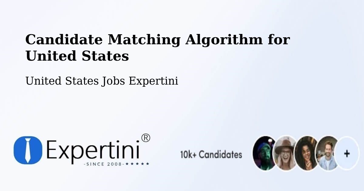 Candidate Matching Algorithm Overview – Sunrise - United States Jobs Expertini