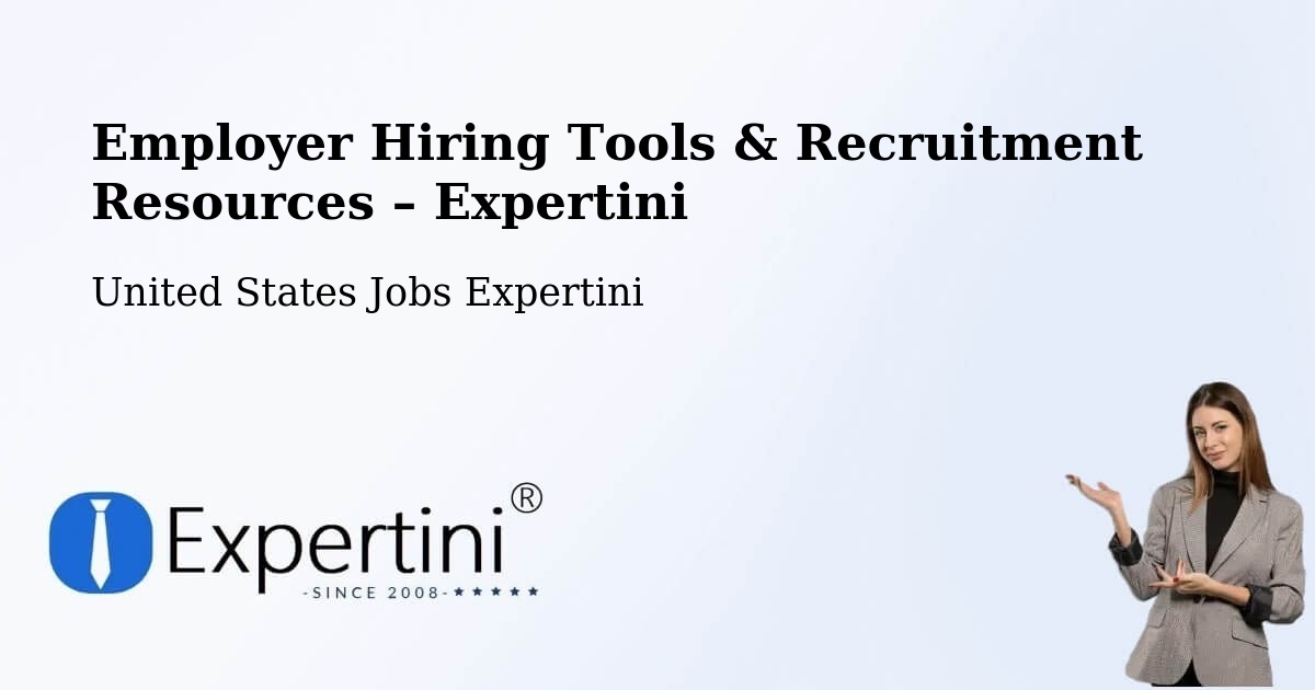 Employer Hiring Tools & Recruitment Resources – Sunrise - Sunrise, United States Jobs Expertini